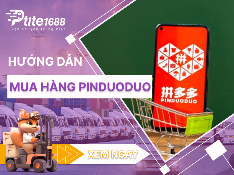 Dịch vụ mua hàng Pinduoduo tại Ptite