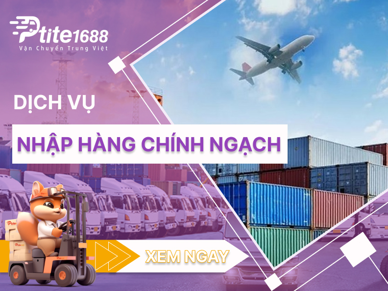 Dịch vụ nhập hàng Trung Quốc chính ngạch giá rẻ tại Việt Nam